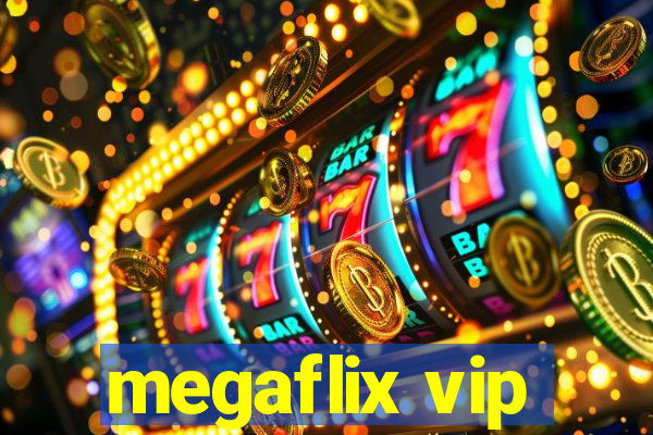 megaflix vip